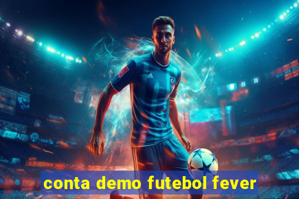 conta demo futebol fever